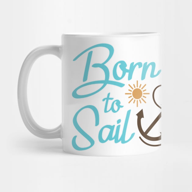 Born to Sail by Ombre Dreams